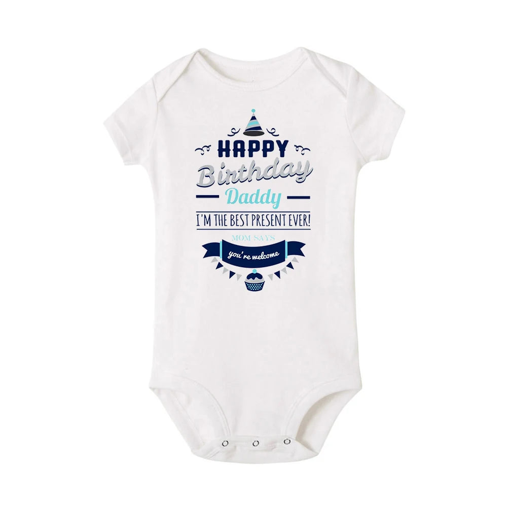 Happy Birthday Daddy Newborn Baby Bodysuit Gender Neutral Baby Stuff Infant Clothes Twins Outfit Romper Father Birthday Present